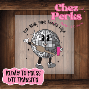 New Year Same Boujee Babe DTF TRANSFER