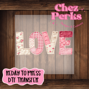 Love Patchwork  DTF TRANSFER