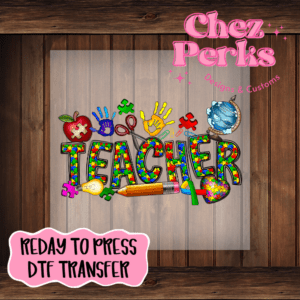 Autism Teacher DTF TRANSFER