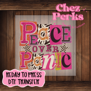 Peace Over Panic DTF TRANSFER