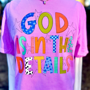 God Is In The Details T-SHIRT