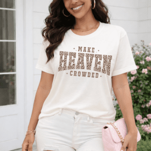 Make Heaven Crowded  T-SHIRT