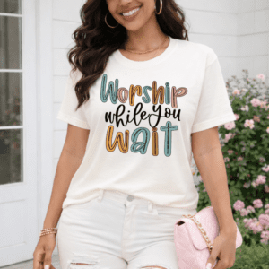 Worship While You Wait  T-SHIRT