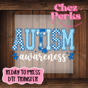 Autism Awareness White Text DTF TRANSFER