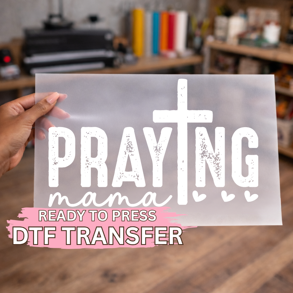 Praying Mama DTF TRANSFER