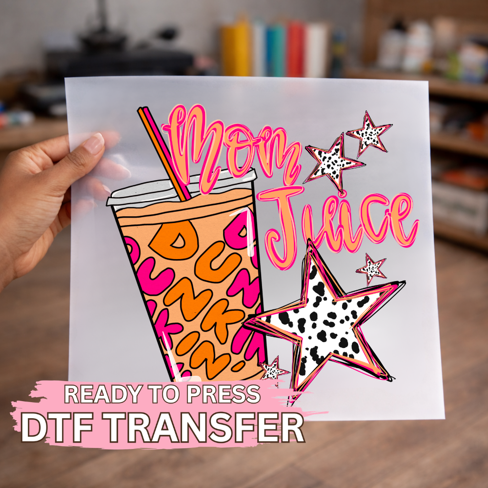 Mom Juice Dunkin DTF TRANSFER