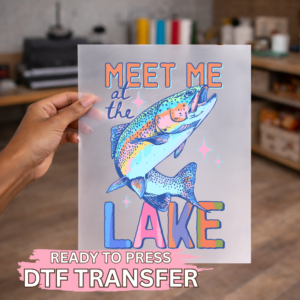 Meet Me At The Lake DTF TRANSFER