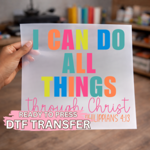 I Can Do All Things Bright Text DTF TRANSFER