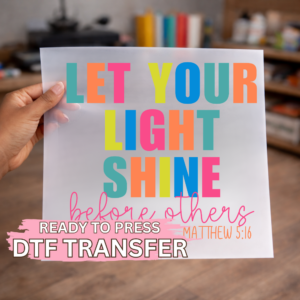 Let Your Light Shine Bright Text DTF TRANSFER
