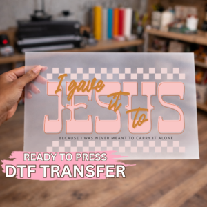 I Gave It To Jesus Peach DTF TRANSFER
